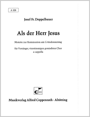 Josef Friedrich Doppelbauer: Als der Herr Jesus - Noten | Carus-Verlag