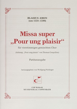 Blasius Amon: Missa super »Pour ung plaisir« - Noten | Carus-Verlag