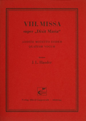 Hans Leo Hassler: VIII. Missa super Dixit Maria - Noten | Carus-Verlag