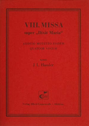 VIII. Missa super Dixit Maria Partitur