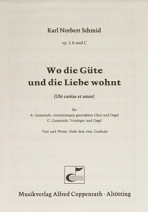 Karl Norbert Schmid: Wo die Güte und die Liebe wohnt - Noten | Carus-Verlag