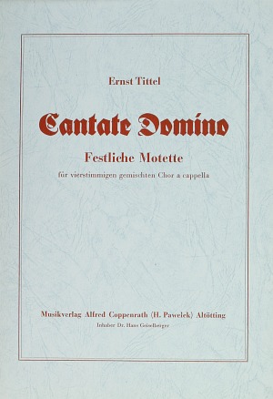 Thumbnail: Ernst Tittel: Cantate Domino