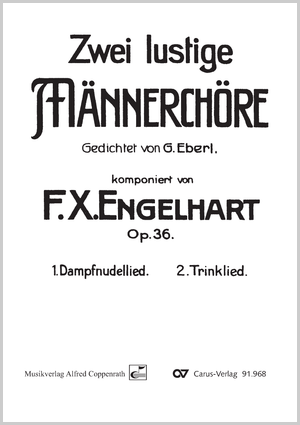 Engelhart, 2 lustige Männerchöre Partition