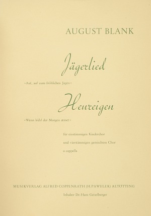 Blank: Jägerlied / Heureigen Score