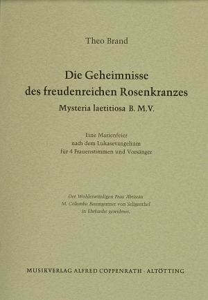 Theo Brand: Die Geheimnisse des freudenreichen Rosenkranzes - Noten | Carus-Verlag