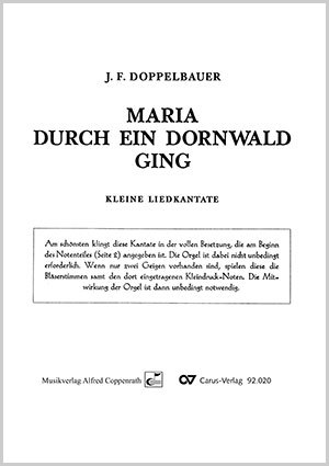 Josef Friedrich Doppelbauer: Maria durch ein Dornwald ging - Noten | Carus-Verlag