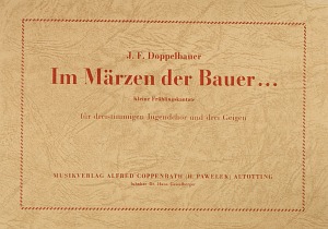 Im Märzen der Bauer Score