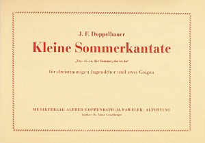 Trariro, der Sommer, der ist do Kleine Sommerkantate Partitur