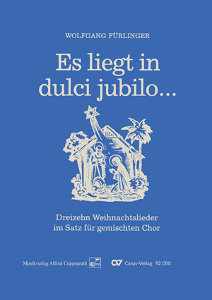 Thumbnail: Fürlinger: Es liegt in dulci jubilo (13 Weihnachtslieder)