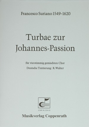 Francesco Suriano: Turbae zur Johannes-Passion - Sheet music | Carus-Verlag