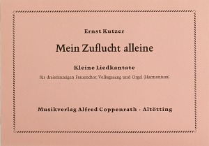 Mein Zuflucht alleine Kleine Liedkantate Score