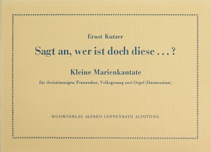 Sagt an, wer ist doch diese...? Kleine Marienkantate Score