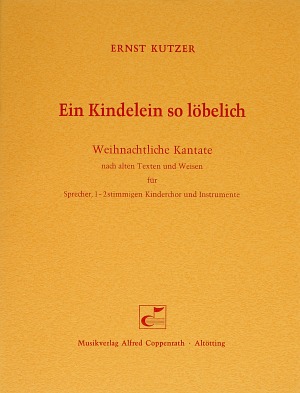 Ernst Kutzer: Ein Kindelein so löbelich - Noten | Carus-Verlag
