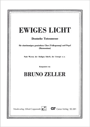 Zeller, Ewiges Licht – Deutsche Totenmesse - Noten | Carus-Verlag