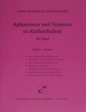 Doppelbauer, Aphorismen und Versetten zu Kirchenliedern Heft V: Ostern Recueil