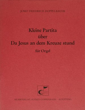 Josef Friedrich Doppelbauer: Da Jesus an dem Kreuze stund - Partition | Carus-Verlag