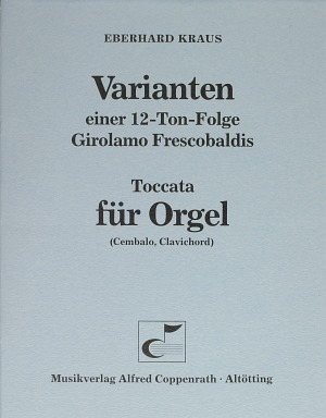 Thumbnail: Eberhard Kraus: Varianten einer 12-Ton-Folge Girolamo Frescobaldis