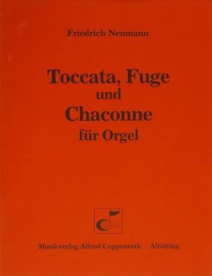Thumbnail: Friedrich Neumann: Toccata, Fuge und Chaconne für Orgel