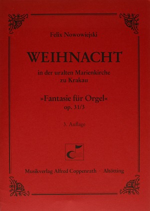 Feliks Nowowiejski: Weihnacht in der uralten Marienkirche zu Krakau - Noten | Carus-Verlag
