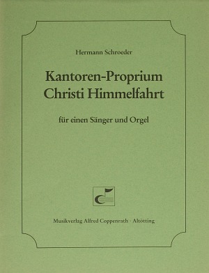 Kantoren-Proprium Christi Himmelfahrt Partitur
