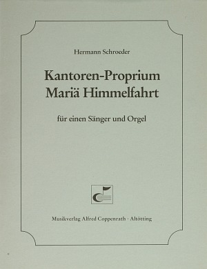 Kantoren-Proprium Mariä Himmelfahrt Partitur
