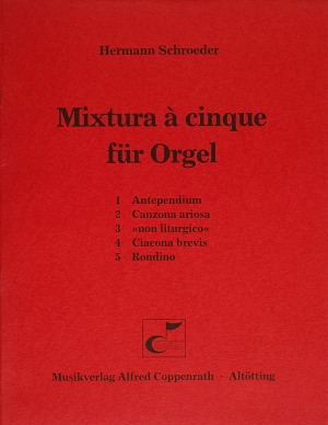 Thumbnail: Schroeder, Mixtura à cinque für Orgel