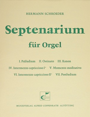 Schroeder, Septenarium für Orgel