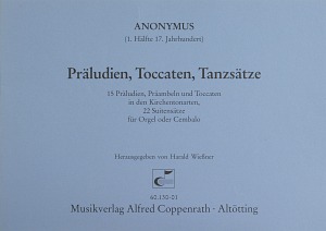 Präludien, Toccaten, Tanzstücke 15 Präludien, Präambeln und Toccaten in den Kirchentonarten Partition