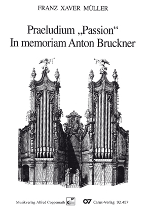 Praeludium Passion In memoriam Anton Bruckner Partition