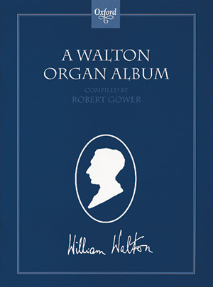 Thumbnail: William Walton / Robert Gower (arr.): A Walton Organ Album