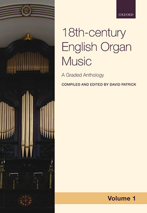 18th-century English Organ Music, Volume 1