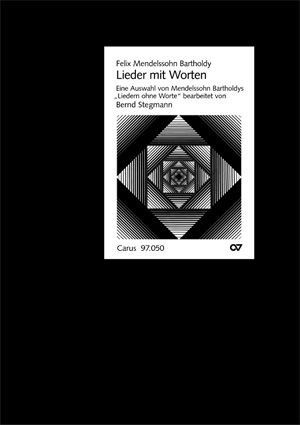 Thumbnail: Mendelssohn Bartholdy / arr Stegmann: Lieder mit Worten