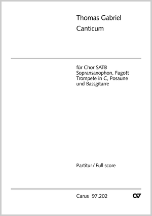 Thomas Gabriel: Canticum - Noten | Carus-Verlag