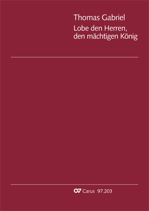 Thomas Gabriel: Lobe den Herren, den mächtigen König - Noten | Carus-Verlag