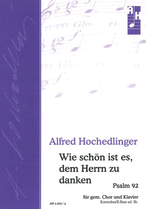 Alfred Hochedlinger: Wie schön ist es, dem Herrn zu danken - Noten | Carus-Verlag