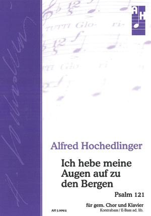 Ich hebe meine Augen auf zu den Bergen Psalm 121 Conducteur