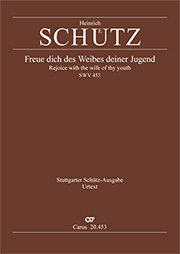 Heinrich Schütz: Freue dich des Weibes deiner Jugend