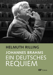 Helmuth Rilling: Johannes Brahms. Ein Deutsches Requiem