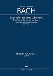 Johann Sebastian Bach: Mer hahn en neue Oberkeet. Cantate burlesque (Bauernkantate)