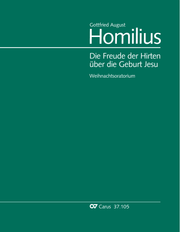 Gottfried August Homilius: Die Freude der Hirten über die Geburt Jesu. Weihnachtsoratorium