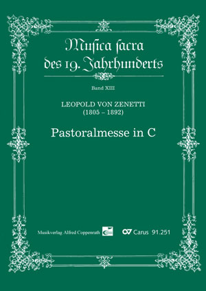 Leopold von Zenetti: Pastoralmesse in C Partitur | Carus Verlag Leopold von Zenetti: Pastoralmesse in C Partitur | Carus Verlag
